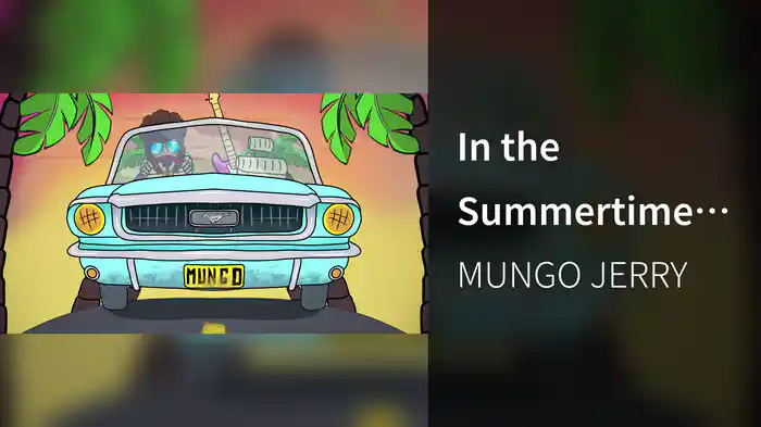 In the Summertime (Animated Video)