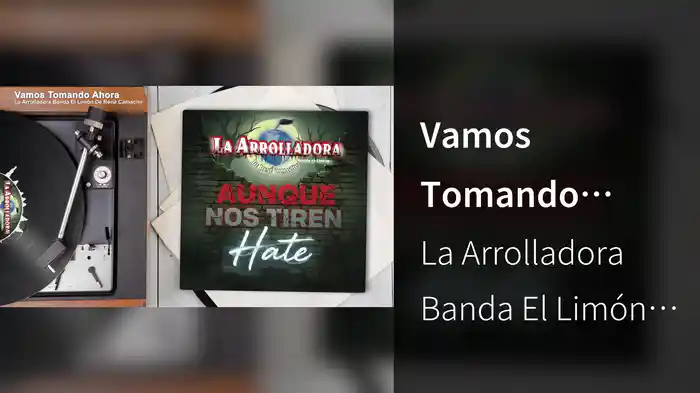 Vamos Tomando Ahora (Audio)