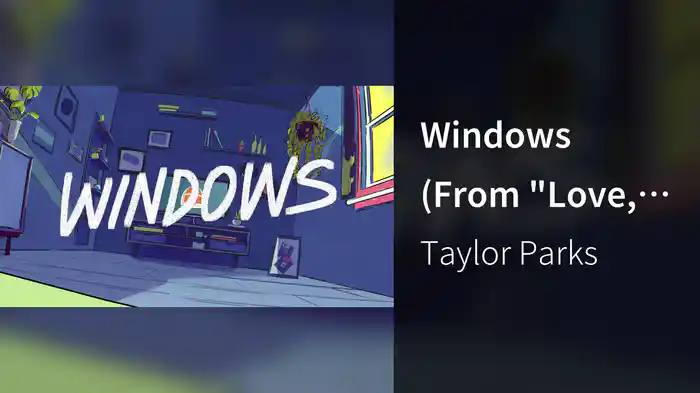 Windows (From "Love, Victor: Season 2"/Lyric Video)