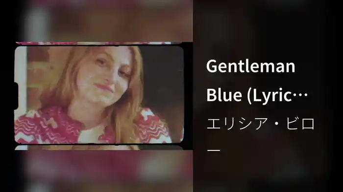 Gentleman Blue (Lyric Video)