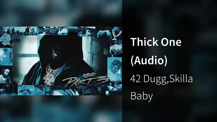 Thick One (Audio)