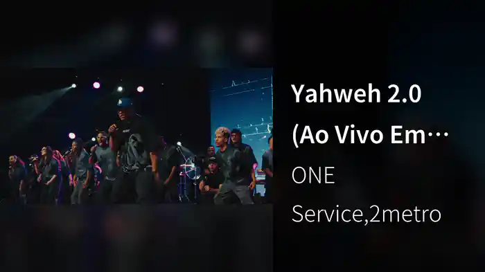 Yahweh 2.0 (Ao Vivo Em São Paulo / 2025)