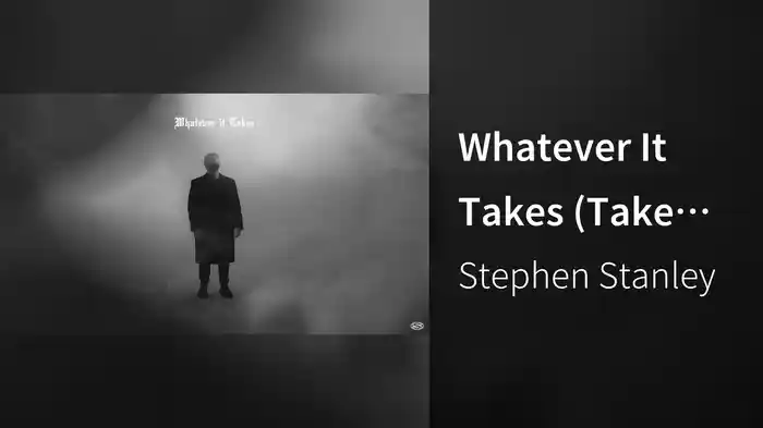 Whatever It Takes (Take Two / Audio)