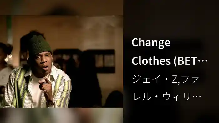 Change Clothes (BET Version)