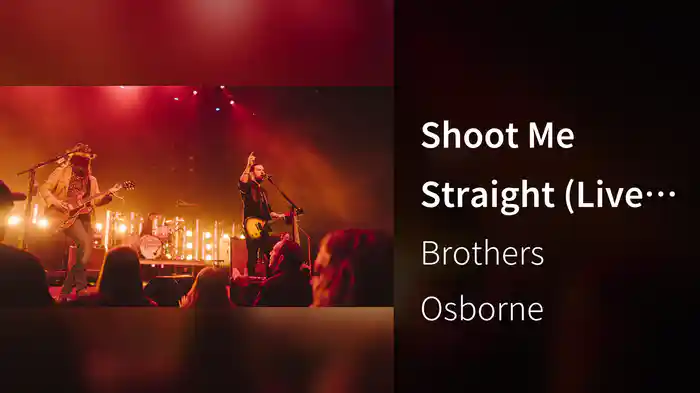 Shoot Me Straight (Live At The Ryman)