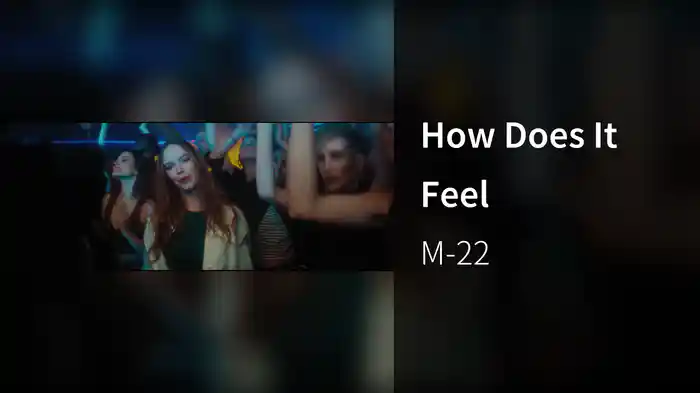 How Does It Feel