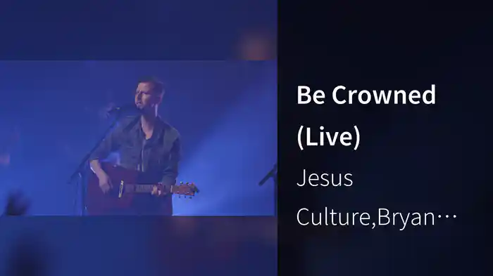 Be Crowned (Live)