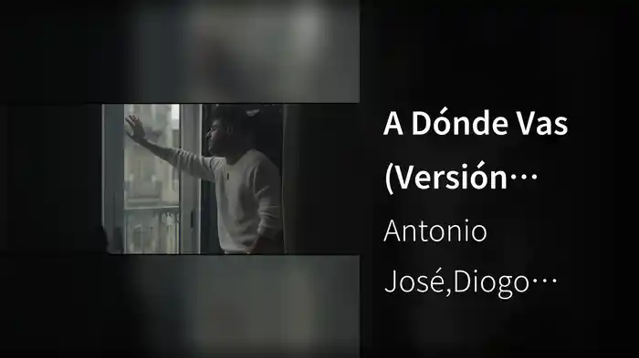 A Dónde Vas (Versión Castellano)