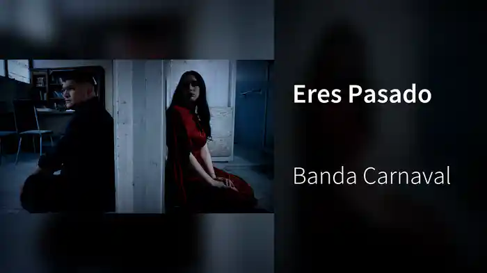Eres Pasado