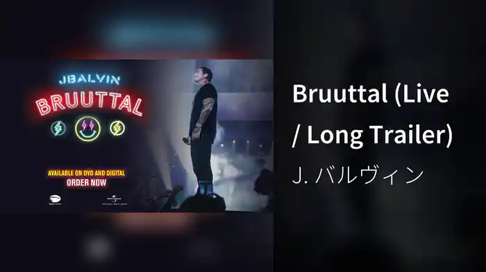 Bruuttal (Live / Long Trailer)