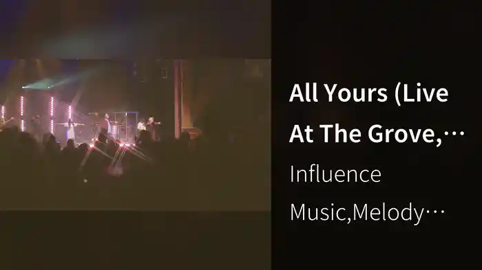 All Yours (Live At The Grove, Anaheim, CA, 2022)