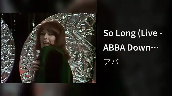 So Long (Live - ABBA Down Under)