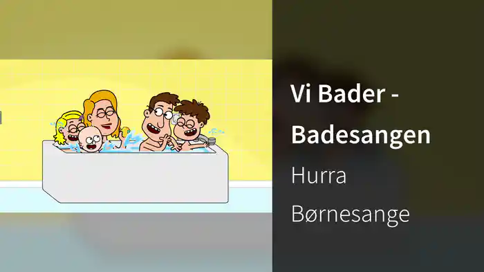 Vi Bader - Badesangen