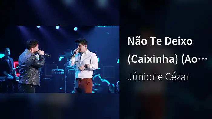 Não Te Deixo (Caixinha) (Ao Vivo Em São Paulo / 2024)