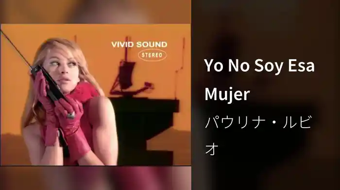 Yo No Soy Esa Mujer