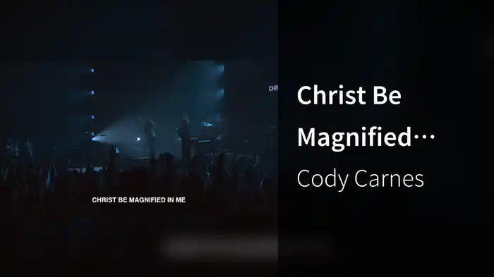 Christ Be Magnified (Lyric Video/Live From Worship Together, Franklin, TN/2020)