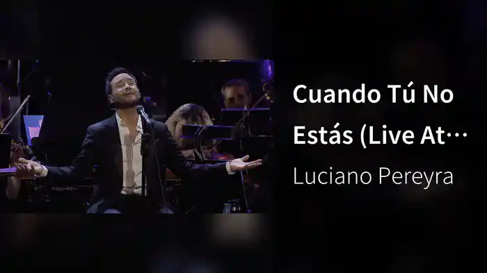 Cuando Tú No Estás (Live At Teatro Colón, Argentina / 2019)