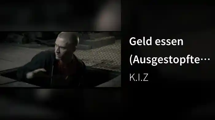 Geld essen (Ausgestopfte Rapper) (Director's Cut)