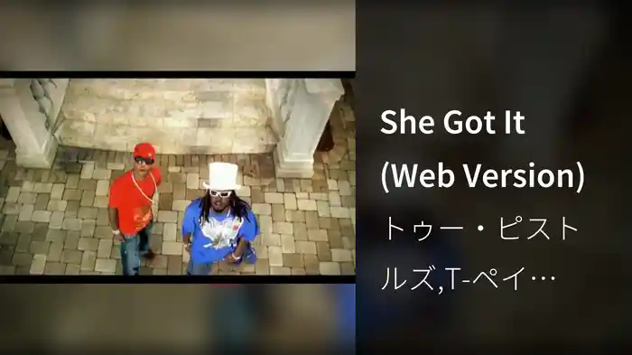 She Got It (Web Version)