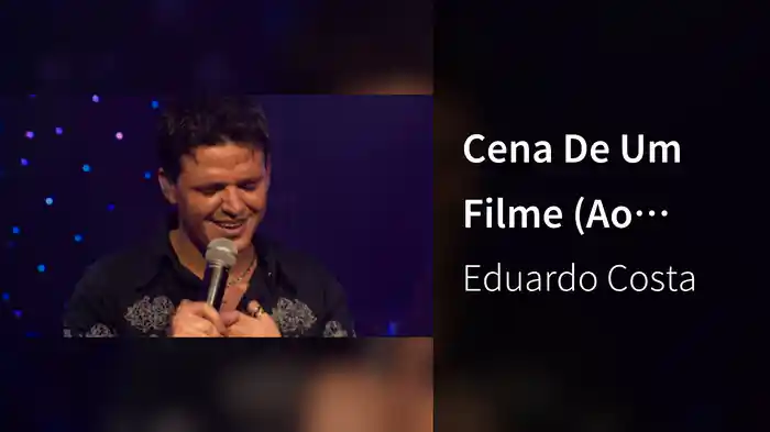 Cena De Um Filme (Ao Vivo)