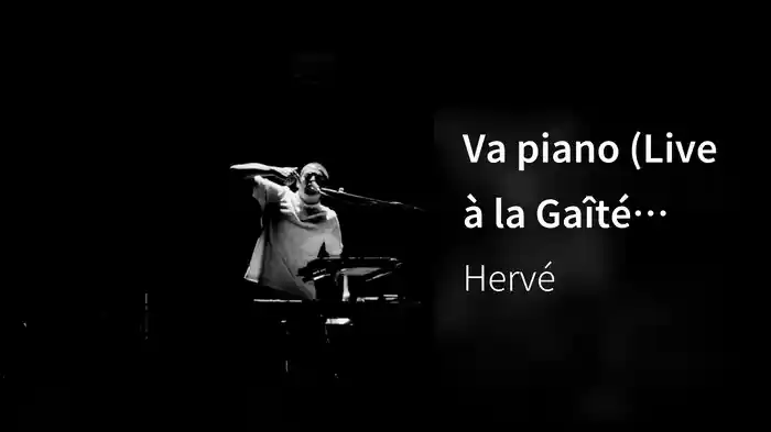 Va piano (Live à la Gaîté Lyrique)
