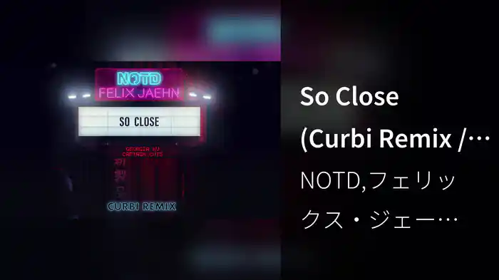So Close (Curbi Remix / Audio)