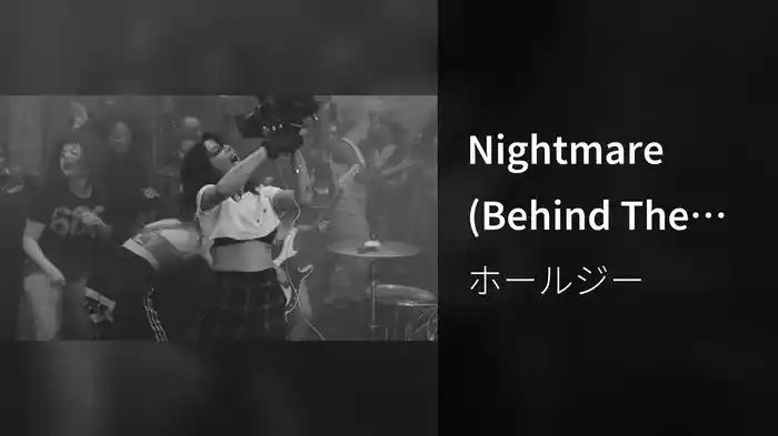 Nightmare (Behind The Scenes)