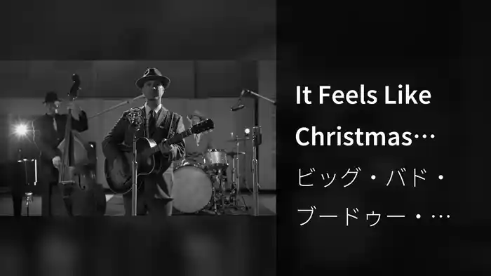 It Feels Like Christmas Time