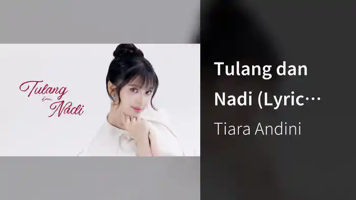 Tulang dan Nadi (Lyric Video)