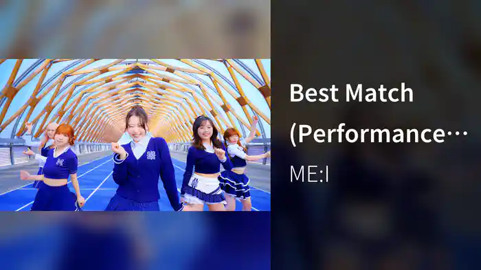 Best Match (Performance Video)