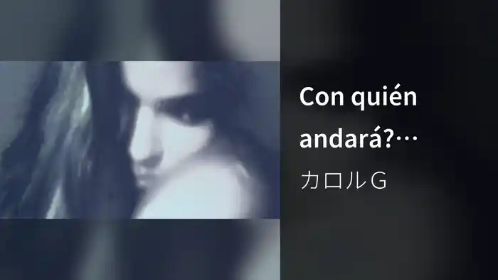 Con quién andará? (Visualizer)