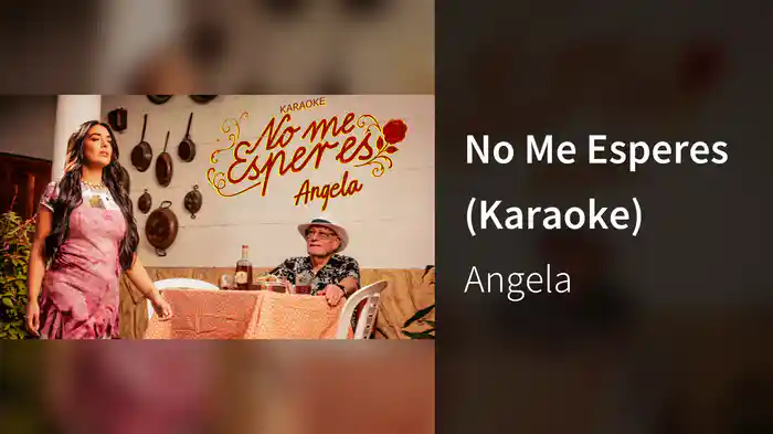 No Me Esperes (Karaoke)