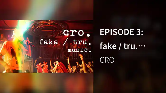 EPISODE 3: fake / tru. music.