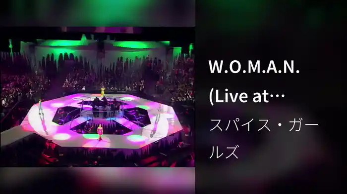 W.O.M.A.N. (Live at Christmas In Spiceworld, Earl's Court, London, UK / 1999)