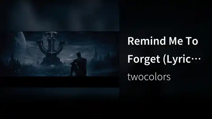Remind Me To Forget (Lyric Video)