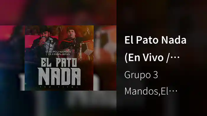 El Pato Nada (En Vivo / LETRA)