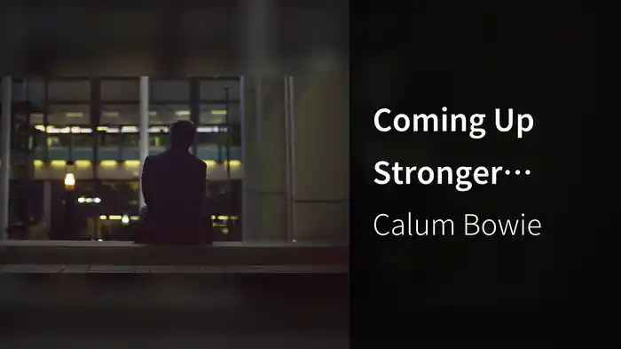 Coming Up Stronger (Visualiser)
