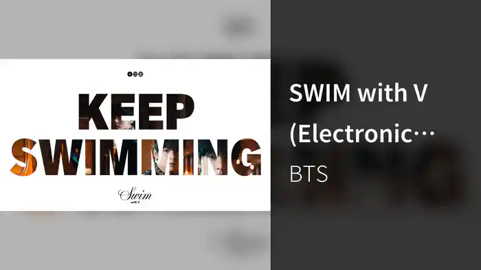 SWIM with V (Electronic Remix)