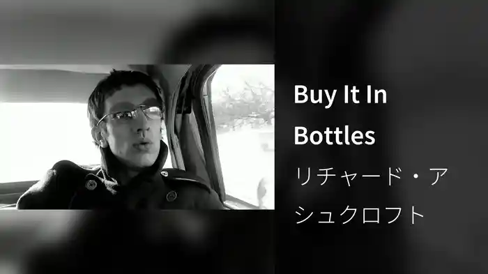 Buy It In Bottles