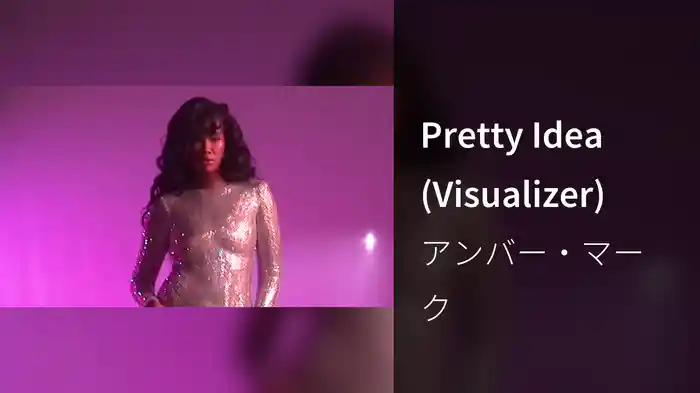 Pretty Idea (Visualizer)
