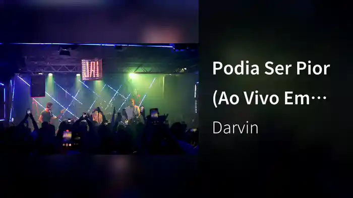 Podia Ser Pior (Ao Vivo Em São Paulo / 2025)