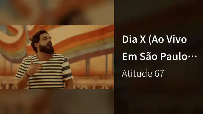 Dia X (Ao Vivo Em São Paulo / 2019)