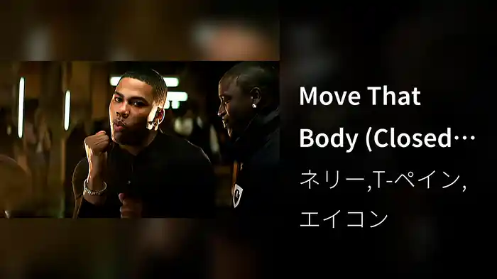 Move That Body (Closed-Captioned)