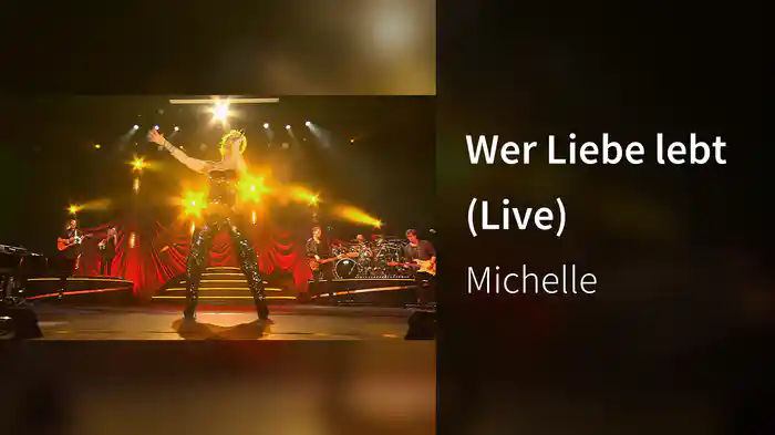Wer Liebe lebt (Live)