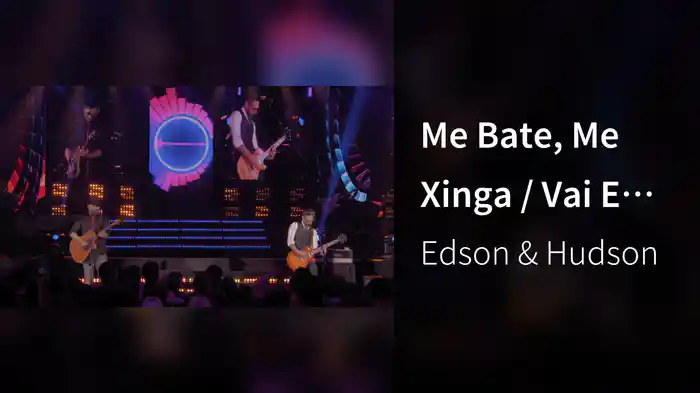 Me Bate, Me Xinga / Vai E Vem (Ao Vivo)