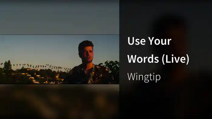 Use Your Words (Live)