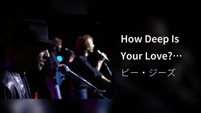 How Deep Is Your Love? (Live)