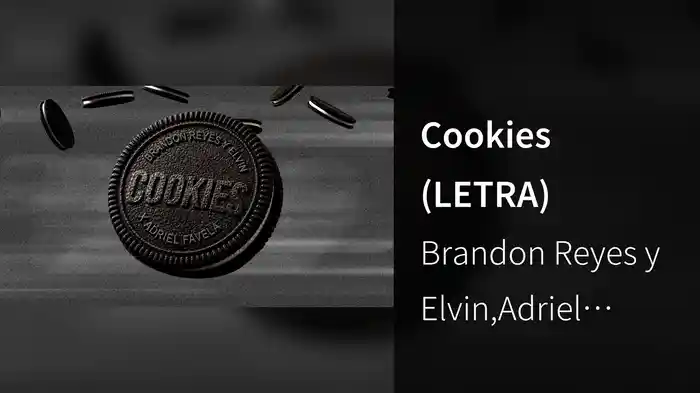Cookies (LETRA)