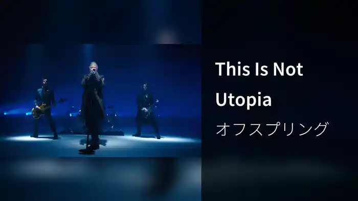This Is Not Utopia