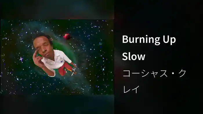 Burning Up Slow